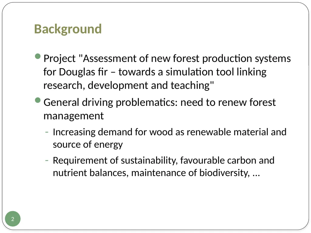 Evaluation of two European growth models for - slide 2 of 24