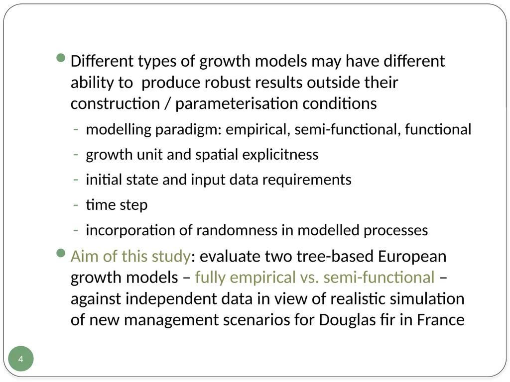 Evaluation of two European growth models for - slide 4 of 24
