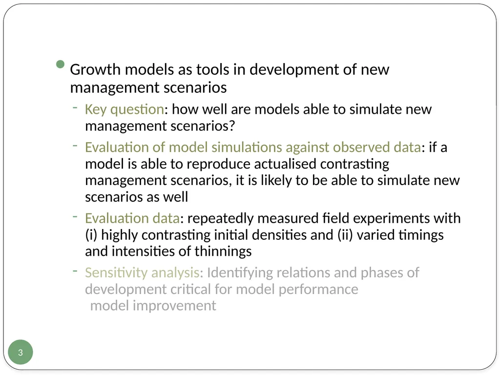 Evaluation of two European growth models for - slide 3 of 24