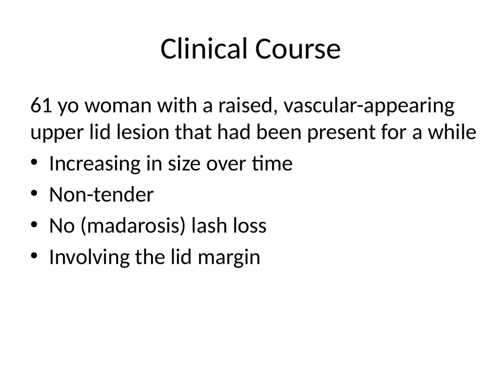 Clinical Pathology Case Chalazion Angela Elam, MD - slide 2 of 16