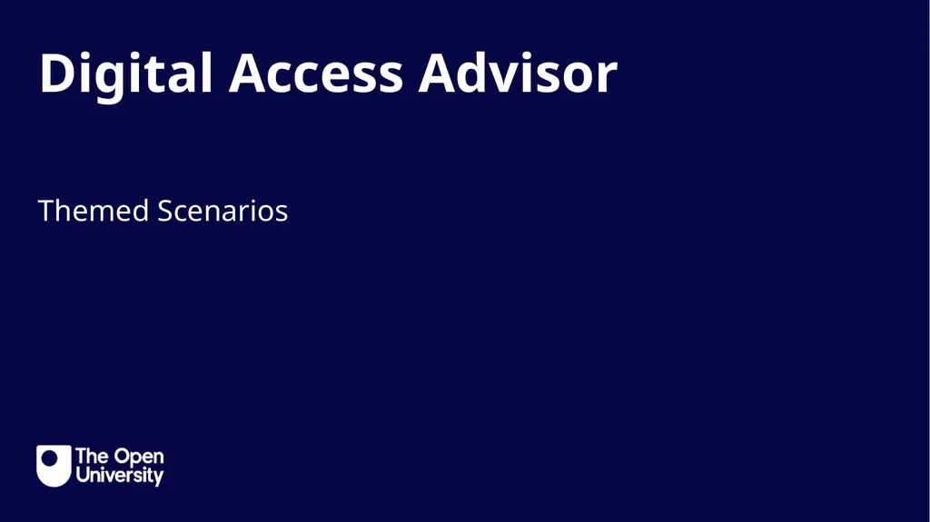 Digital Access Advisor Themed Scenarios - slide 1 of 9