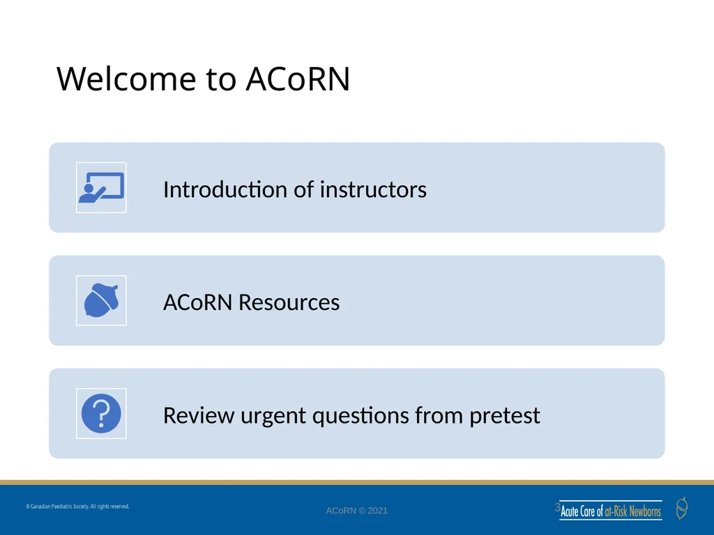 ACoRN Introduction ACoRN 2nd Edition Faculty - slide 3 of 16