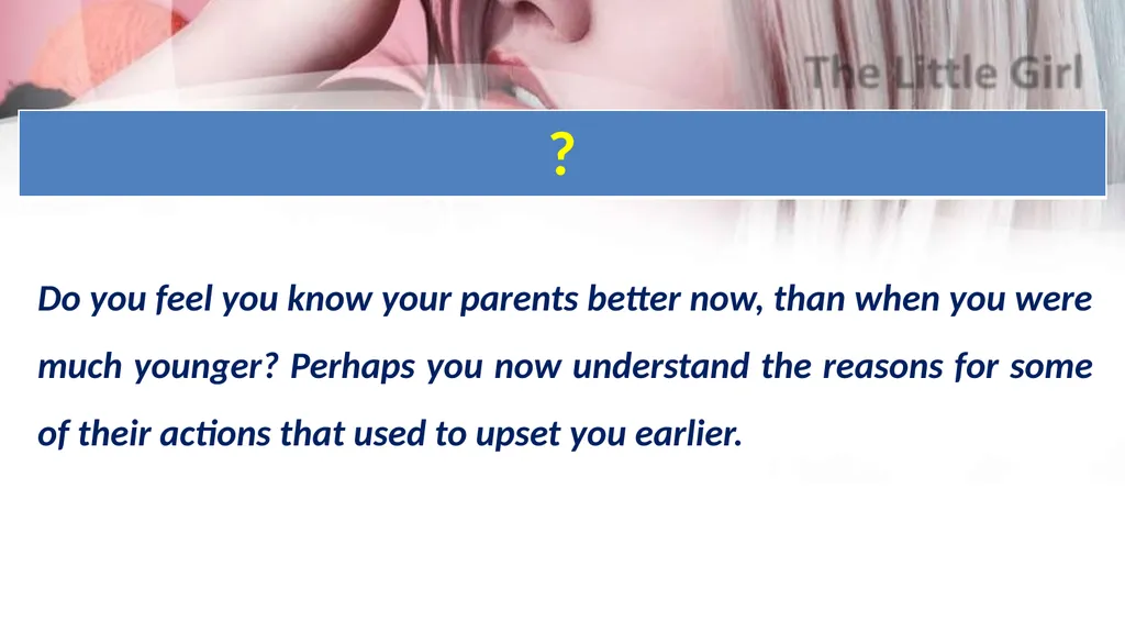 The Little Girl A Story by: Katherine Mansfield - slide 4 of 22