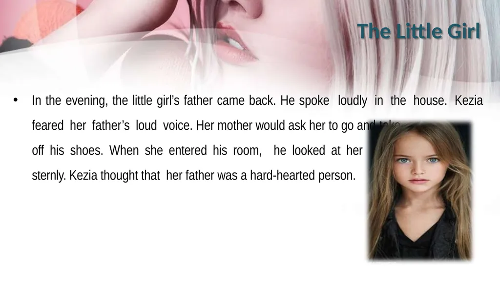 The Little Girl A Story by: Katherine Mansfield - slide 11 of 22