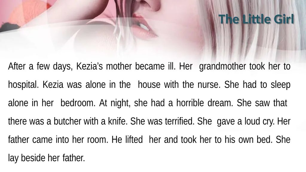 The Little Girl A Story by: Katherine Mansfield - slide 15 of 22