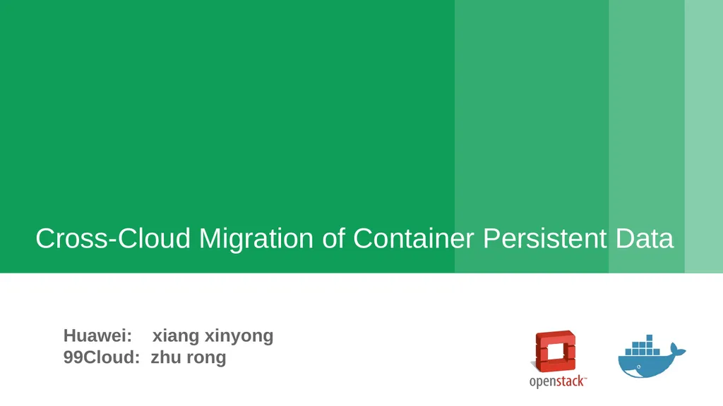 Cross-Cloud Migration of Container Persistent Data - slide 1 of 30