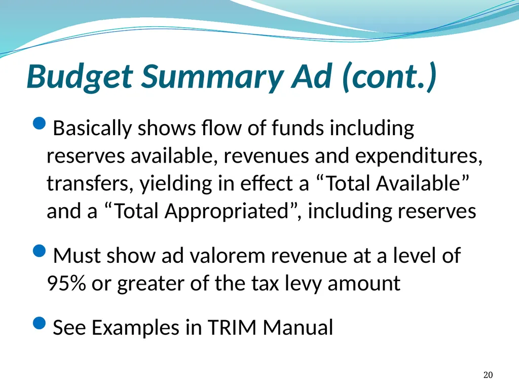 Truth in Millage (TRIM) Process Kent Olson Deputy - slide 20 of 57