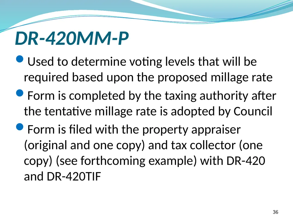 Truth in Millage (TRIM) Process Kent Olson Deputy - slide 36 of 57
