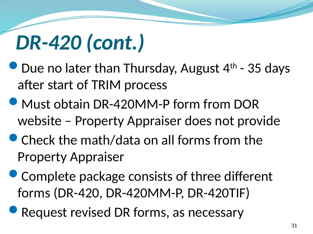 Truth in Millage (TRIM) Process Kent Olson Deputy - slide 31 of 57