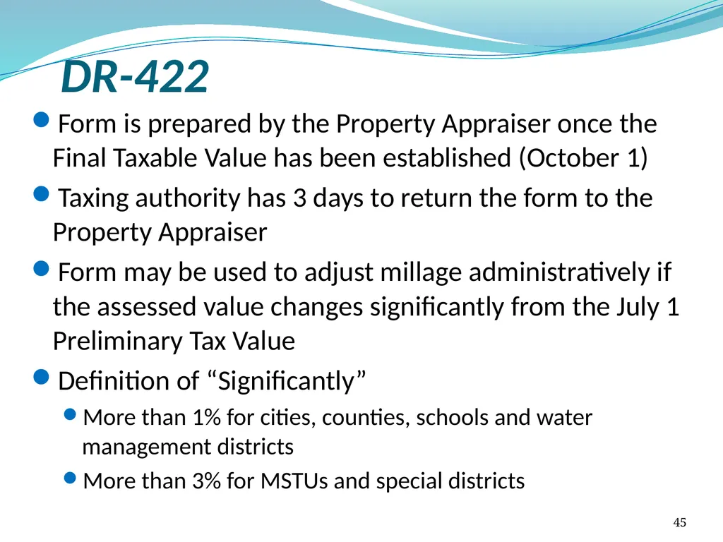 Truth in Millage (TRIM) Process Kent Olson Deputy - slide 45 of 57