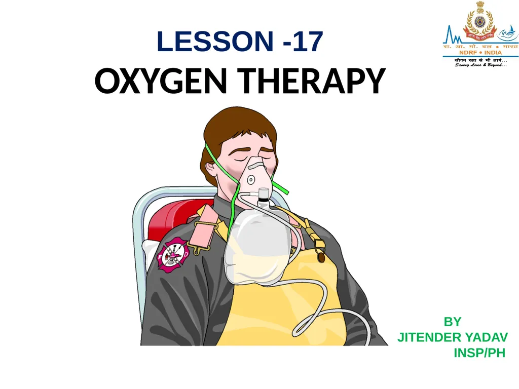 OXYGEN THERAPY LESSON -17 BY JITENDER YADAV