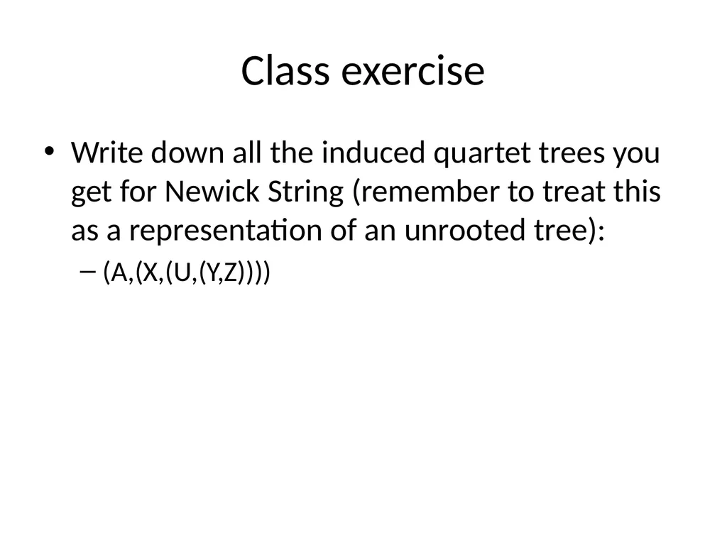 CS 581 Tandy Warnow Today Brief intro to Newick - slide 10 of 65