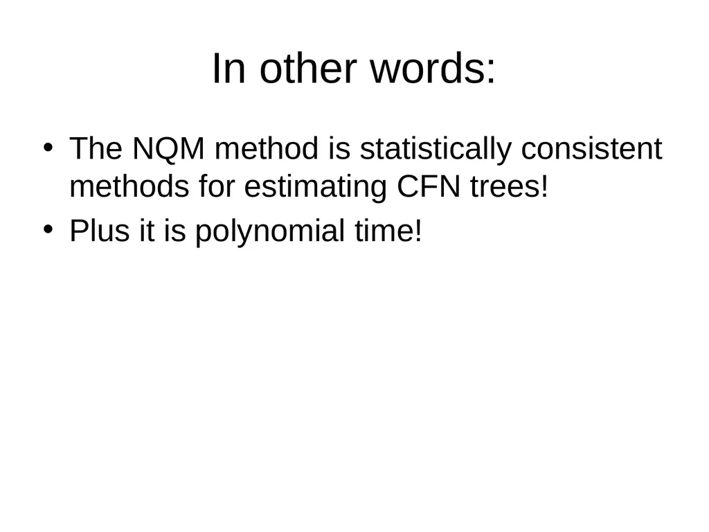 CS 581 Tandy Warnow Today Brief intro to Newick - slide 58 of 65