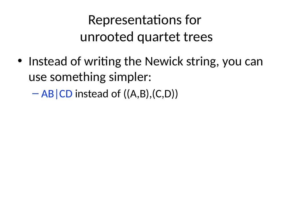 CS 581 Tandy Warnow Today Brief intro to Newick - slide 6 of 65