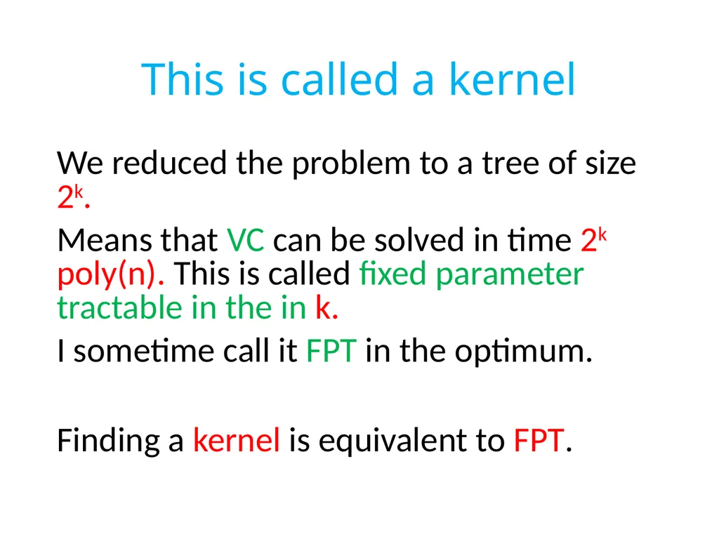 Treewidth and Fix Parameter Tractability. Bounded - slide 36 of 62