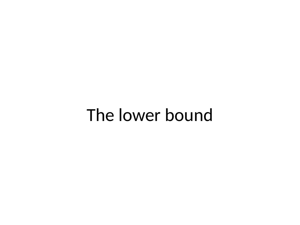 Subexponential time algorithms and lower bounds - slide 24 of 31