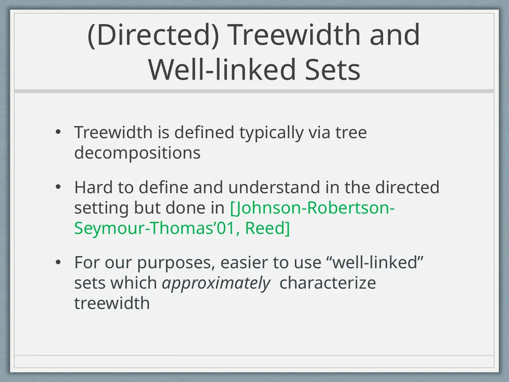 Routing Symmetric Demands and Directed Treewidth - slide 17 of 38