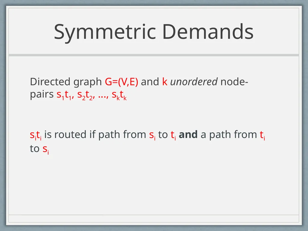 Routing Symmetric Demands and Directed Treewidth - slide 15 of 38