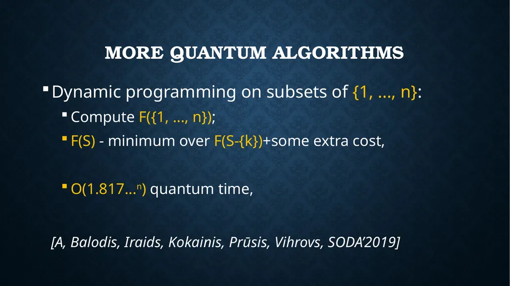 quantum speedups For search AND OPTIMIZATION - slide 22 of 36