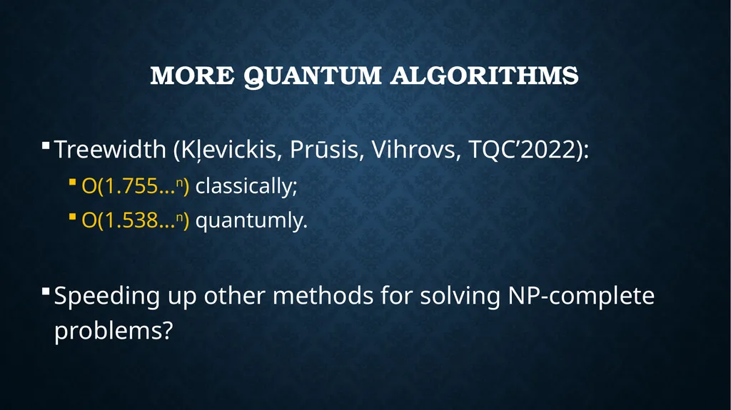 quantum speedups For search AND OPTIMIZATION - slide 23 of 36