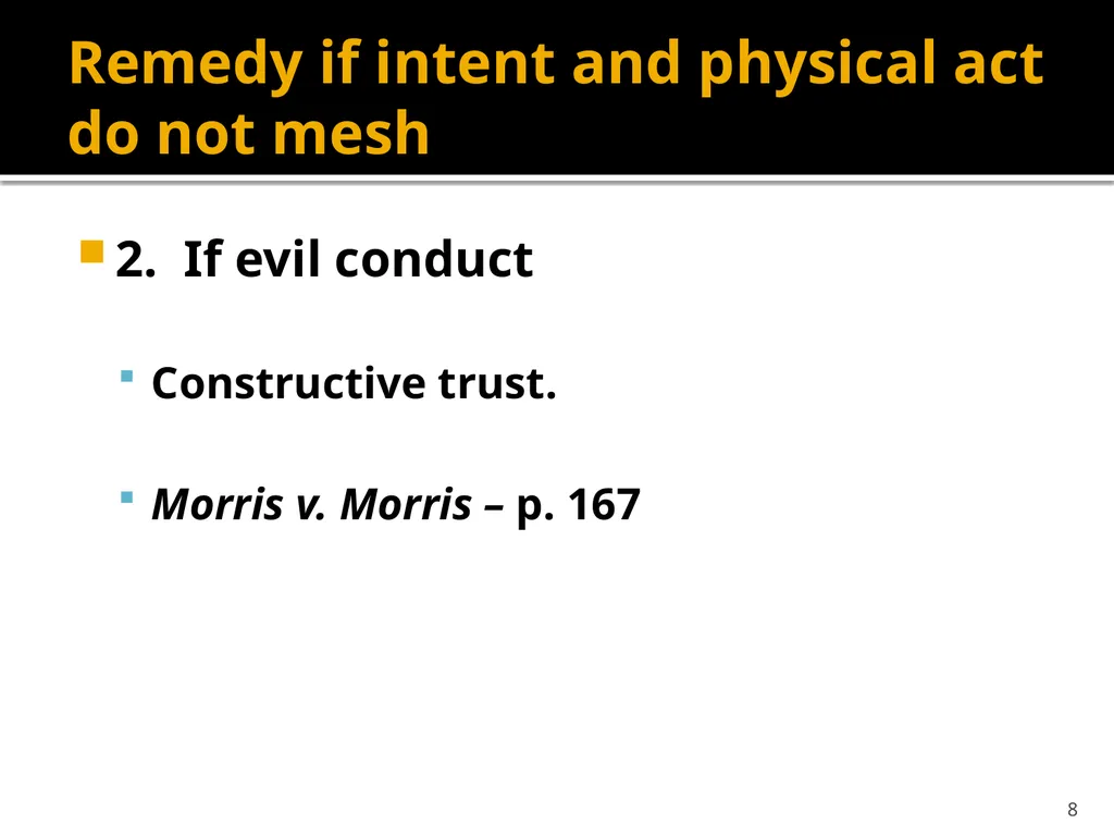 Revocation by Physical Act 1 Requirements to - slide 8 of 11