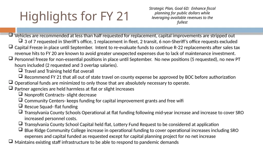 FY 21 Recommended Budget How do we budget? - slide 5 of 17