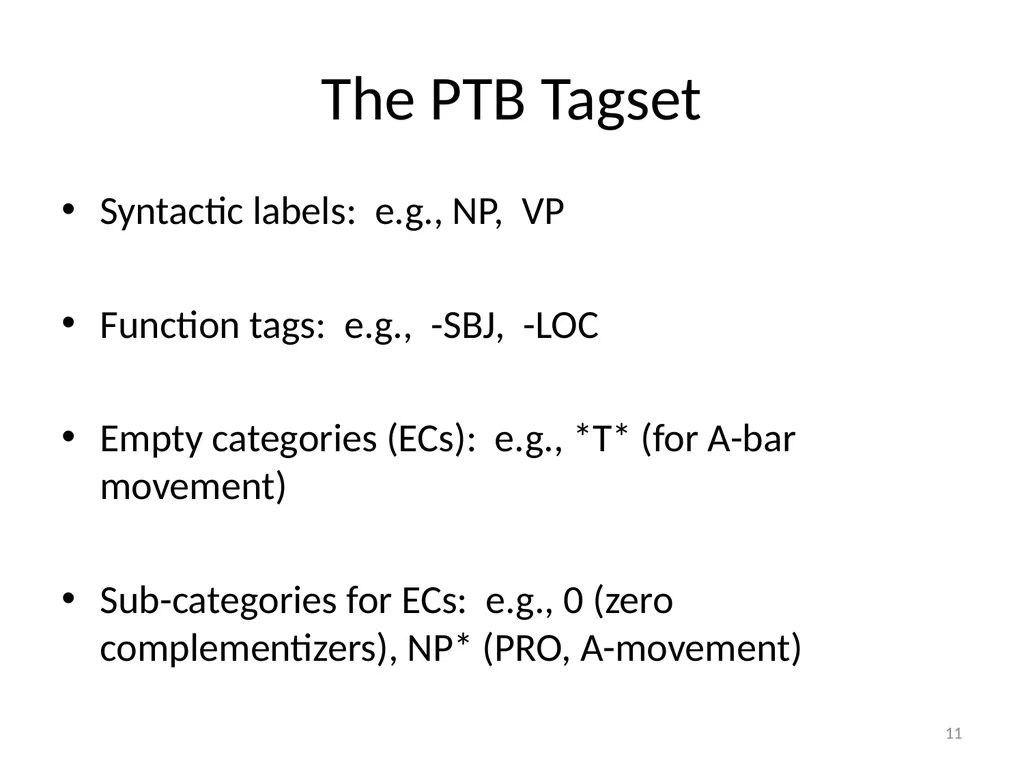 Introduction to treebanks Session 1: 7/08/2011 1 - slide 11 of 29