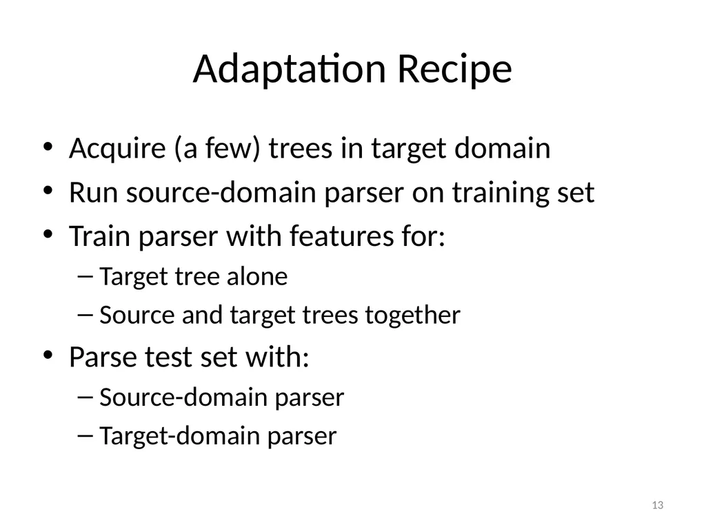 Parser Adaptation and Projection with - slide 13 of 27