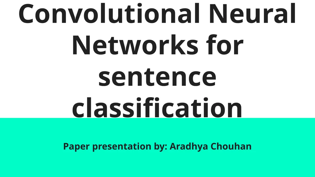 Convolutional Neural Networks for sentence - slide 1 of 15