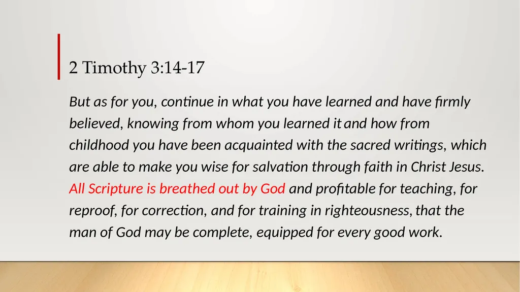 “All Scripture is…Profitable” 2 Timothy 3:16 2 - slide 3 of 21