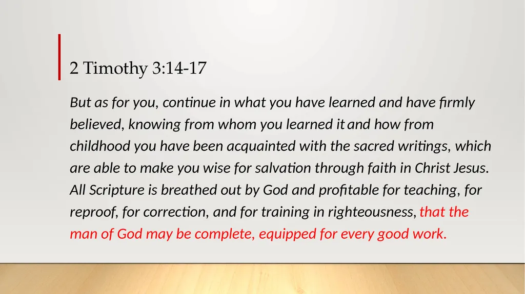 “All Scripture is…Profitable” 2 Timothy 3:16 2 - slide 6 of 21