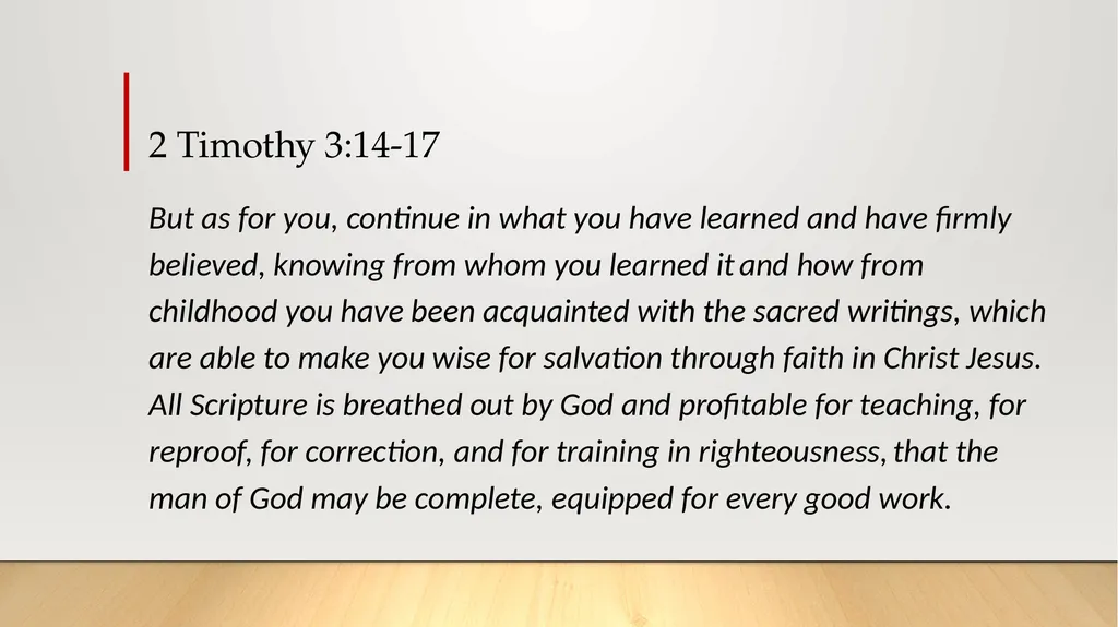 “All Scripture is…Profitable” 2 Timothy 3:16 2 - slide 7 of 21