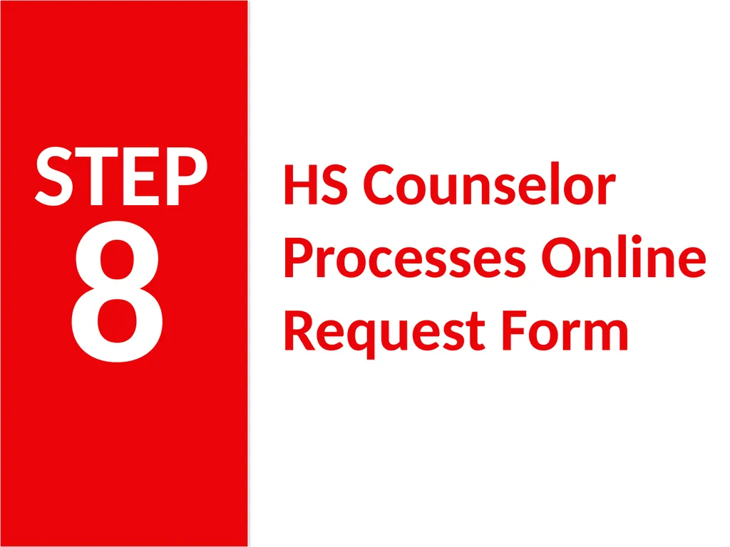 Step-by-Step Guide for Dual Enrollment Steps 1-3: - slide 21 of 32