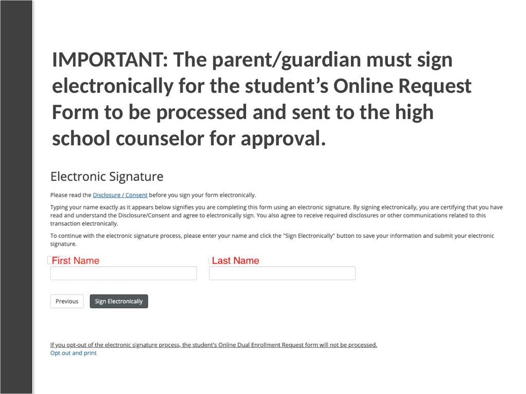Step-by-Step Guide for Dual Enrollment Steps 1-3: - slide 20 of 32