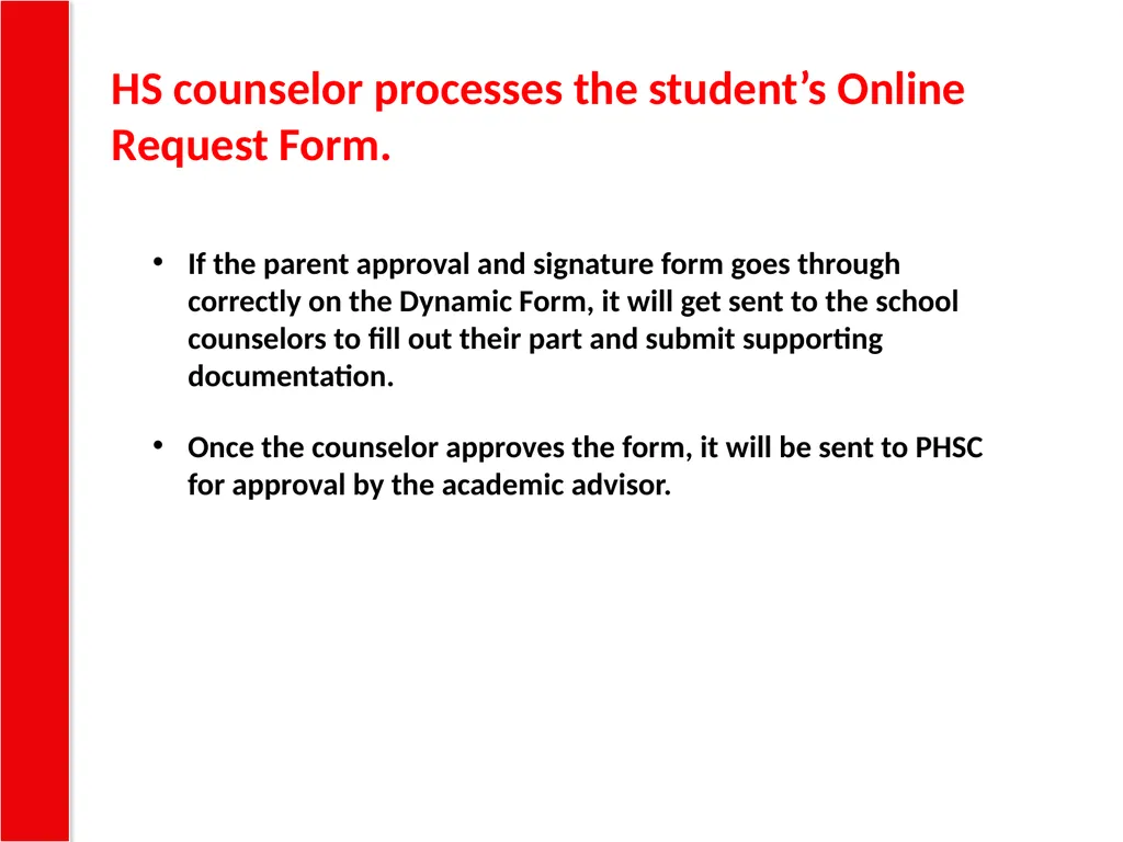 Step-by-Step Guide for Dual Enrollment Steps 1-3: - slide 22 of 32