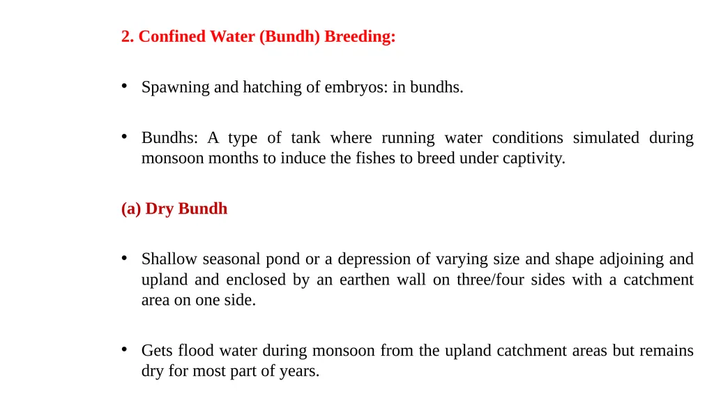 FISH BREEDING AND SPAWN MANAGEMENT Dr. S.P. Sahu - slide 7 of 26