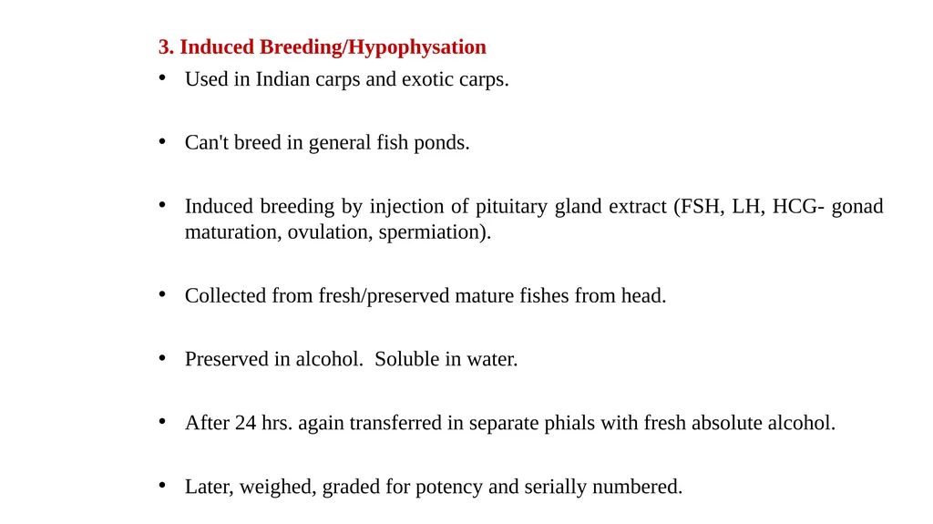 FISH BREEDING AND SPAWN MANAGEMENT Dr. S.P. Sahu - slide 13 of 26