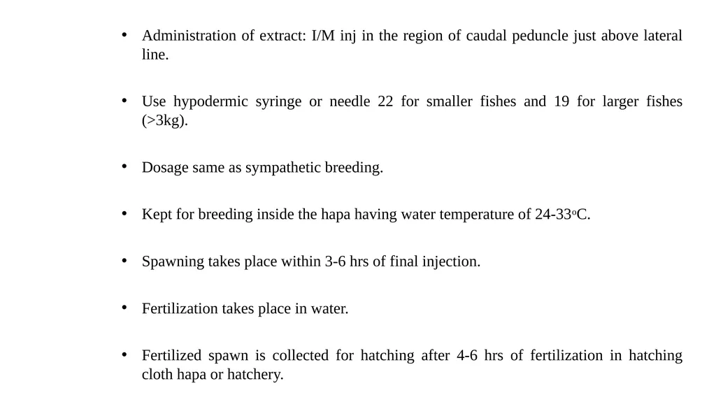 FISH BREEDING AND SPAWN MANAGEMENT Dr. S.P. Sahu - slide 16 of 26