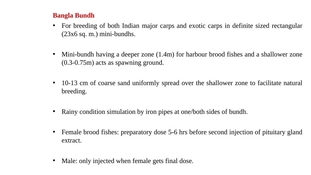 FISH BREEDING AND SPAWN MANAGEMENT Dr. S.P. Sahu - slide 11 of 26