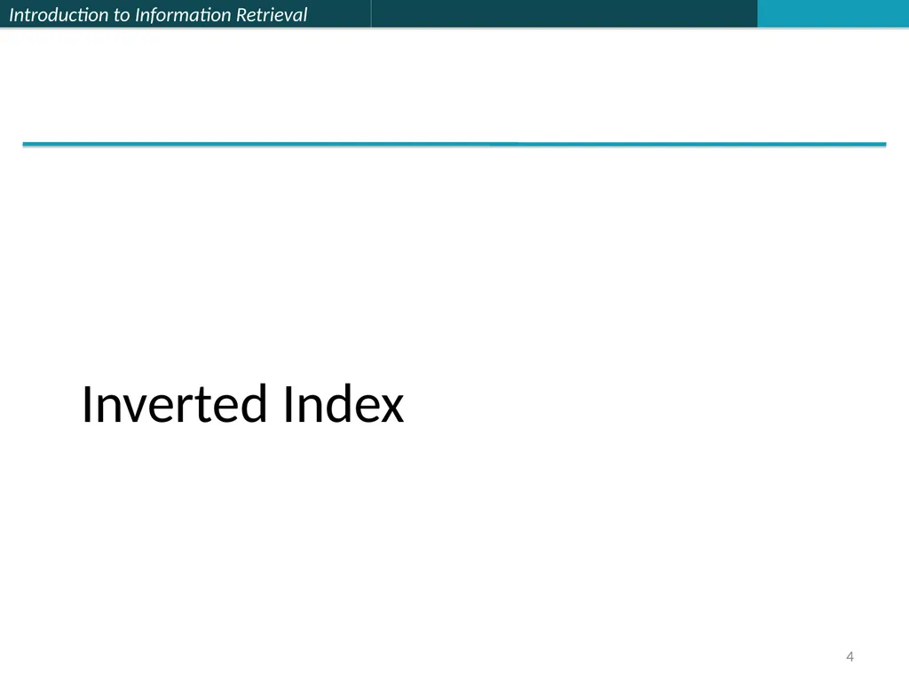 Lecture 1 : Full-text Indexing 楊立偉教授 台灣科大資管系 - slide 4 of 39