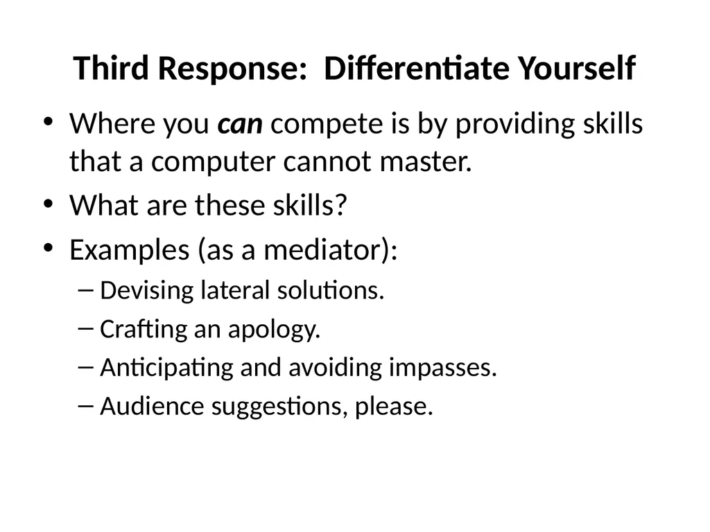 Technology in ADR: Computers as Mediators Just - slide 13 of 16