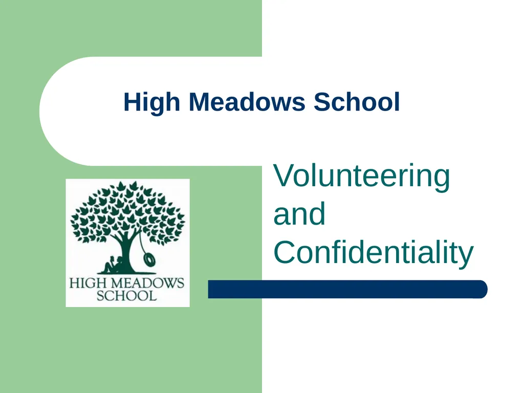 High Meadows School Volunteering and - slide 1 of 30