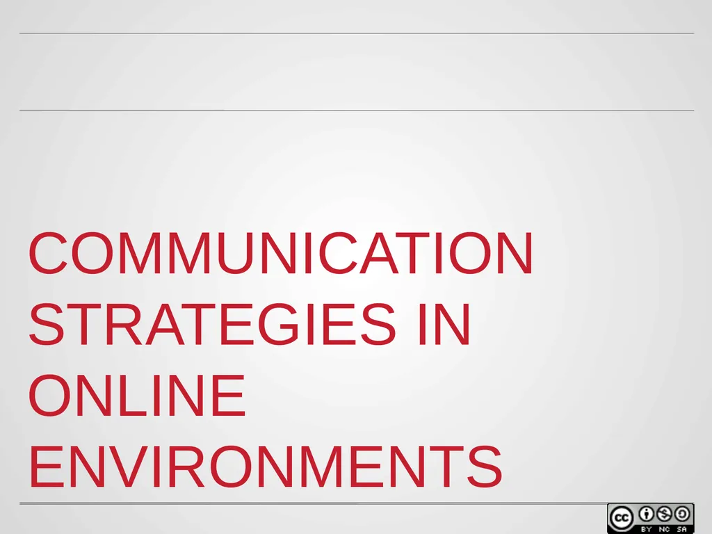 Communication strategies in Online Environments - slide 1 of 27