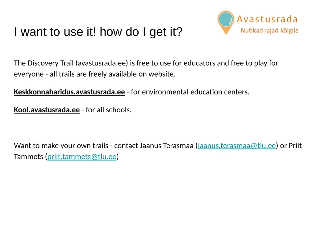 Living Labs Toolbox Discovery Trail (Avastusrada) - slide 6 of 7