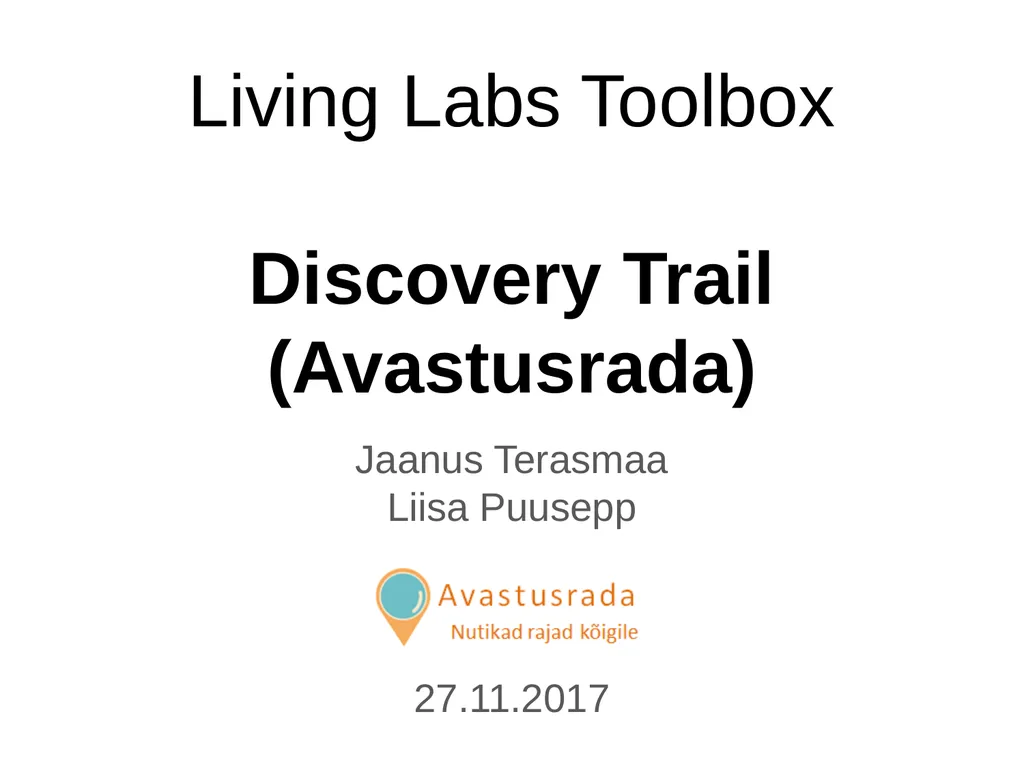 Living Labs Toolbox Discovery Trail (Avastusrada)