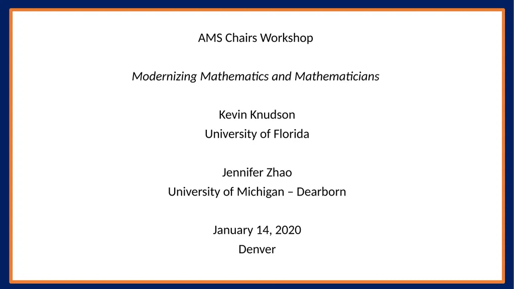 AMS Chairs Workshop Modernizing Mathematics and