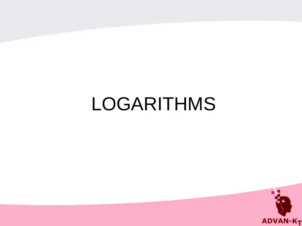 LOGARITHMS Definition of a logarithm If a number y - slide 1 of 16