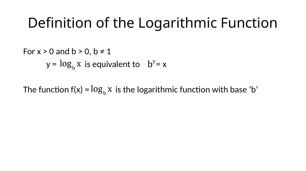 Logarithmic Functions Do the following Find the - slide 4 of 18