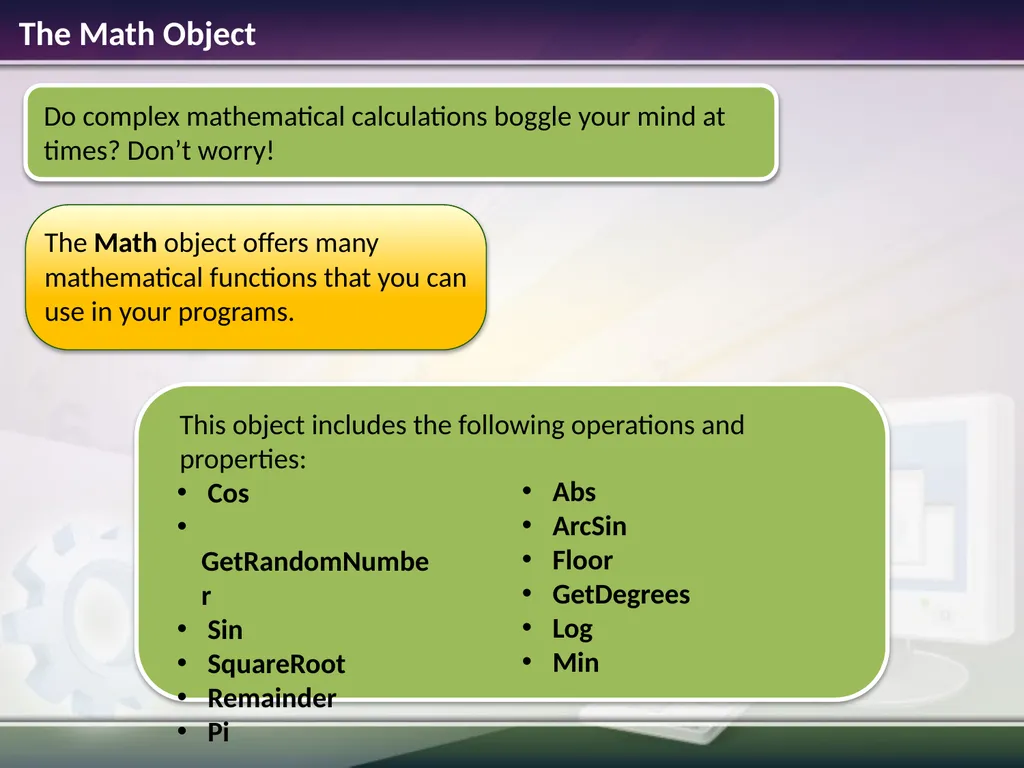 The Math Object Estimated time to complete this - slide 3 of 14