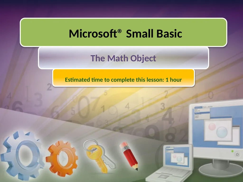 The Math Object Estimated time to complete this
